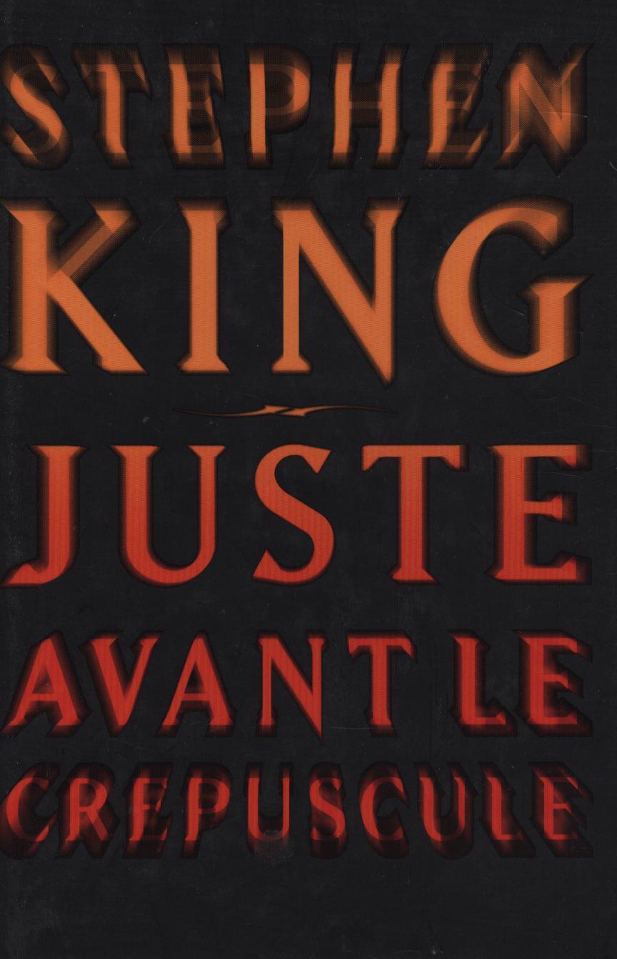 Juste avant le crépuscule