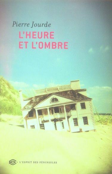 L'heure et l'ombre