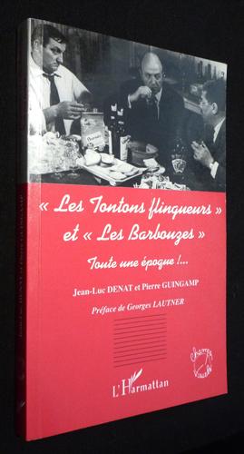 Les tontons flingueurs et les barbouzes