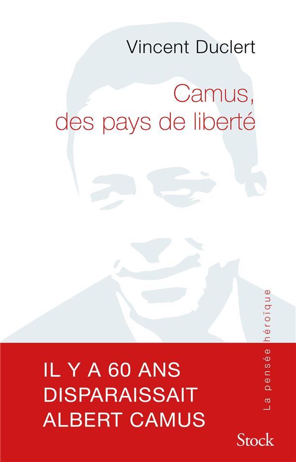 Vente                                 Camus, des pays de liberté
                                 - Vincent Duclert                                 