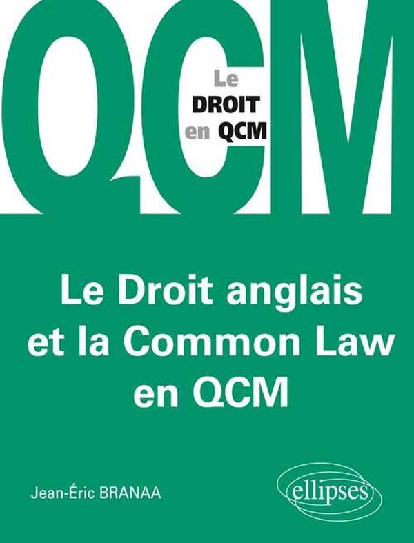 Le droit anglais et la common law en qcm
