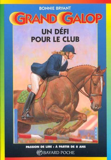 Grand galop t.622 ; un défi pour le club