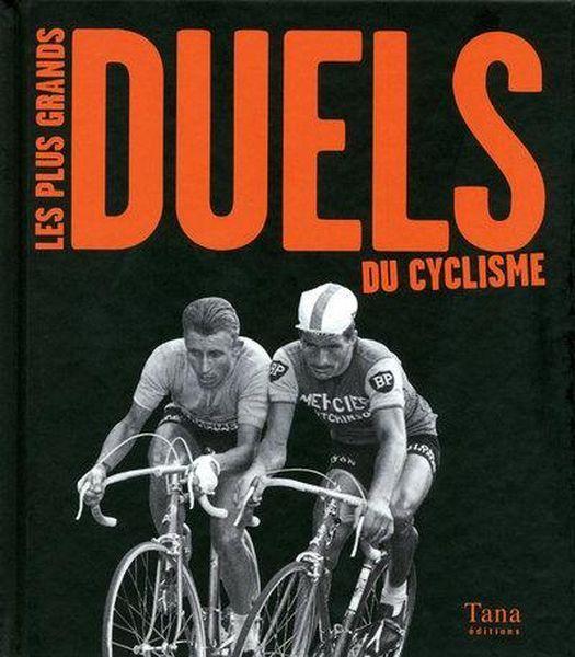 Les plus grands duels du cyclisme