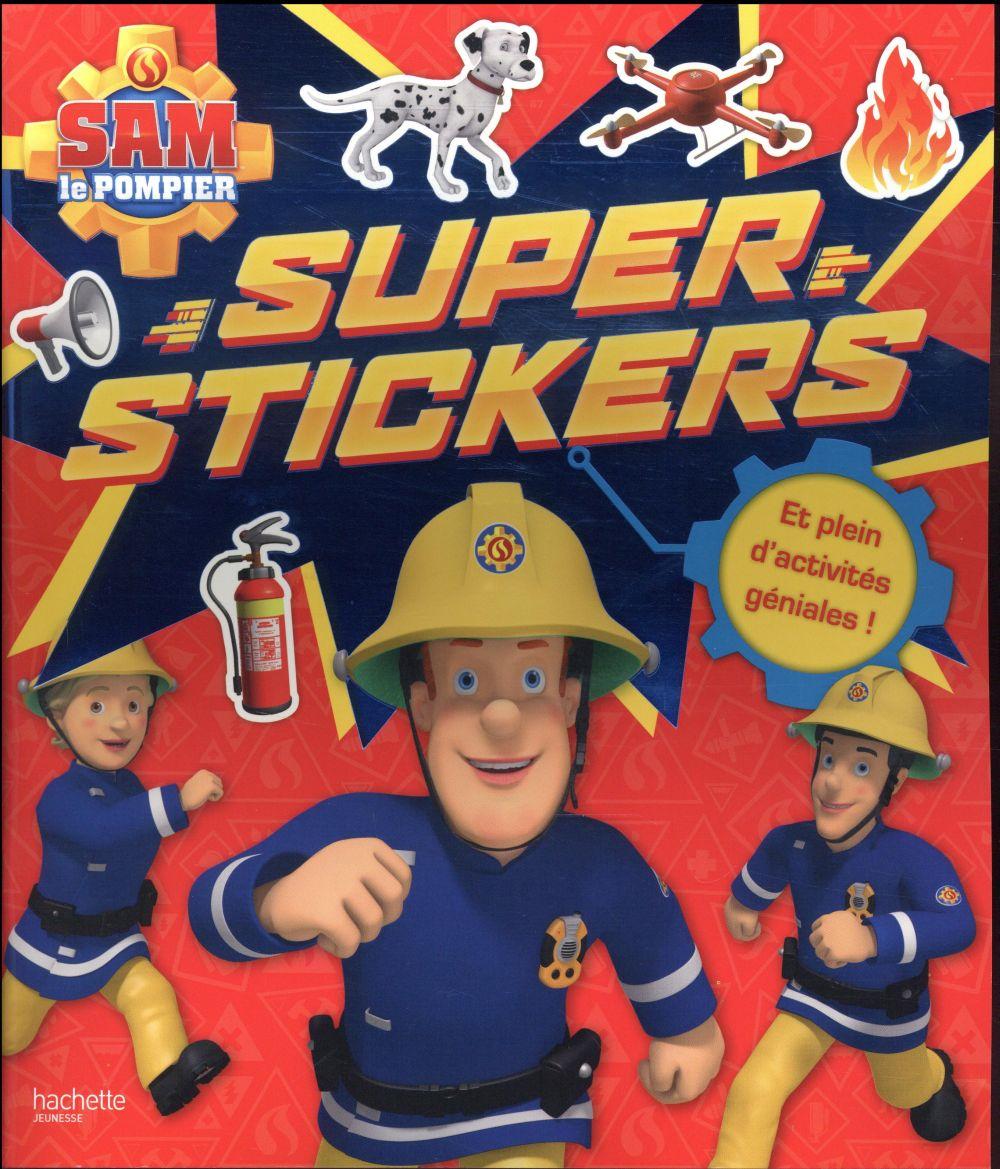 Sam le pompier ; super stickers