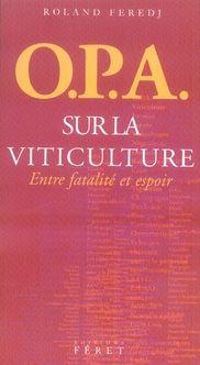 Opa sur la viticulture