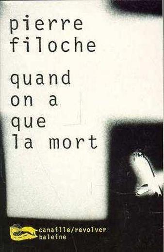 Quand On A Que La Mort