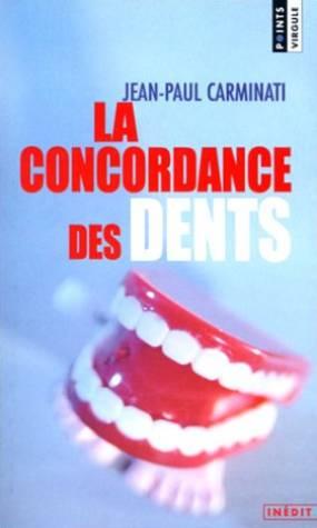 La concordance des dents