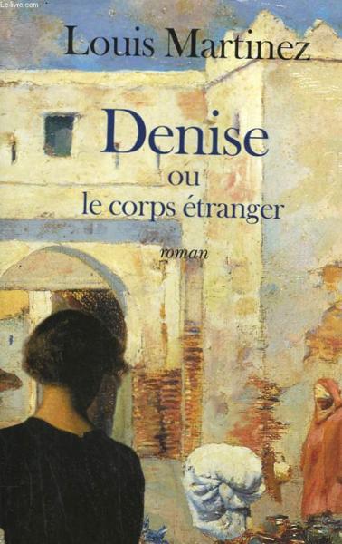 Denise ou le corps etranger