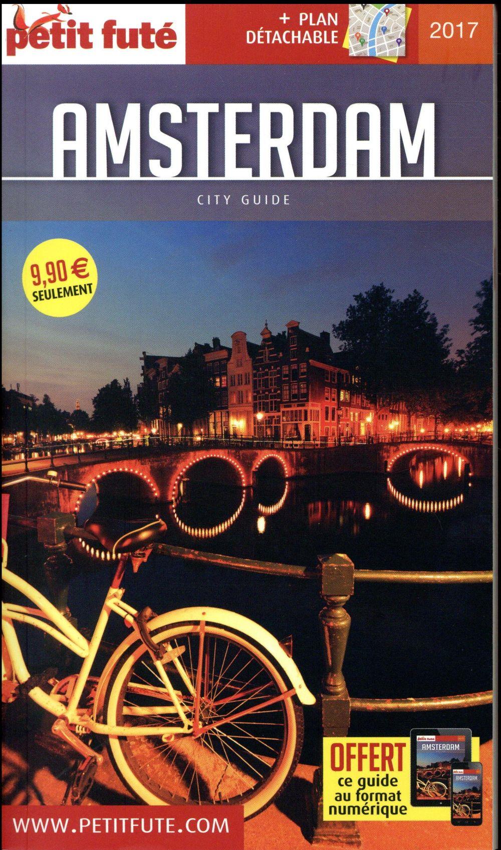 GUIDE PETIT FUTE ; CITY GUIDE ; Amsterdam (édition 2017)