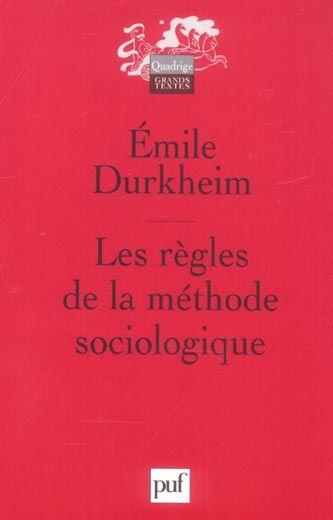 Les regles de la methode sociologique (12e ed) (12e édition)