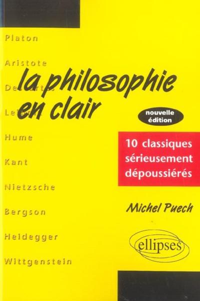La philosophie en clair - nouvelle edition (3e édition)