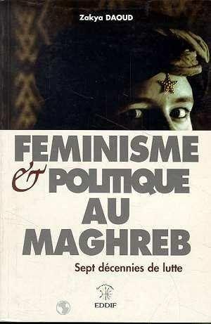Feministe Et Politique Au Maghreb