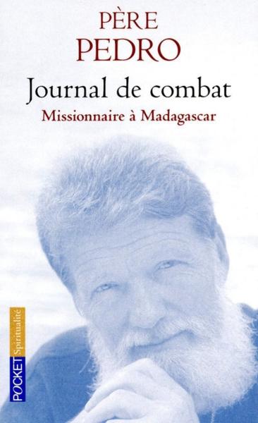 Journal de combat ; missionnaire à Madagascar