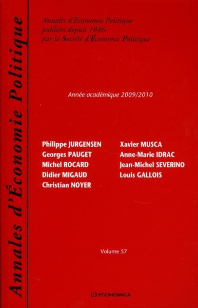 Annales D'Economie Politique Publiees Depuis 1846 Par La Societe D'Economie Politique T.57 ; Annee A