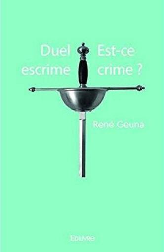 Duel escrime Est-ce crime ?