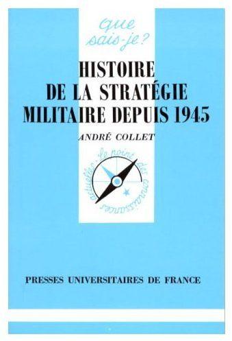 Histoire de la stratégie militaire depuis 1945
