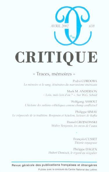 Revue Critique N.659 ; Traces, Mémoires