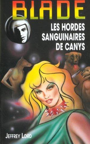 Blade t.146 ; les hordes sanguinaires de Canys