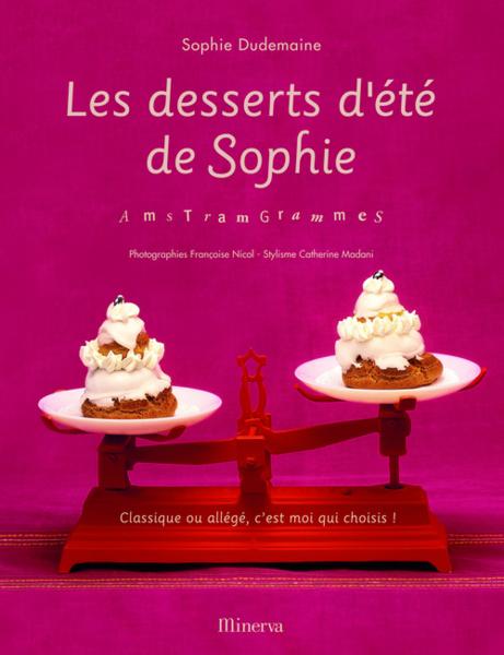 Les desserts d'été de Sophie ; amstramgrammes