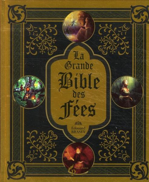 La grande Bible des fées