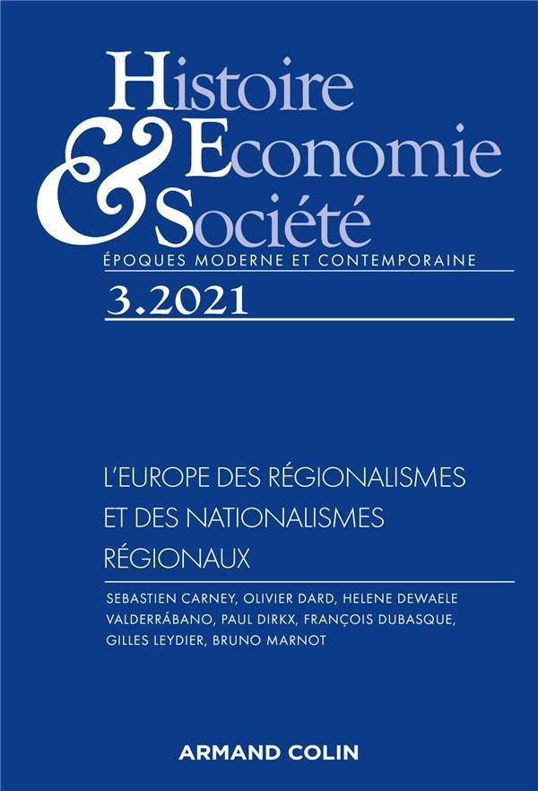 Vente Livre :                                    Histoire, economie et societe 3/2021 l'europe des regionalismes et des nationalismes regionaux - l e
