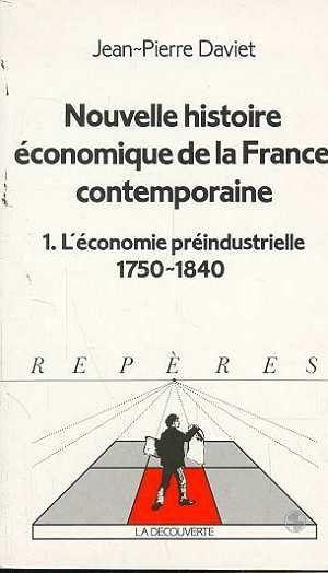 Nouvelle histoire economique de la france contemporaine - vol01
