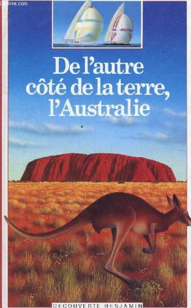 De l'autre cote de la terre, l'australie