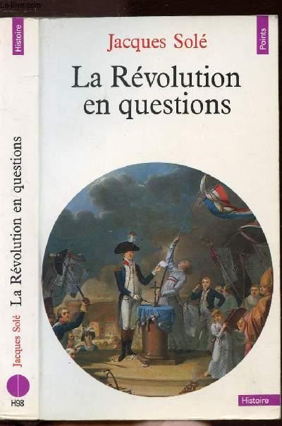 La Révolution en questions