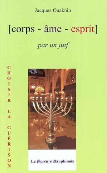 Corps ame esprit par un juif
