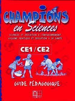 Champions en sciences ce / guide pedagogique (cameroun)