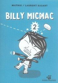 Billy micmac t.2