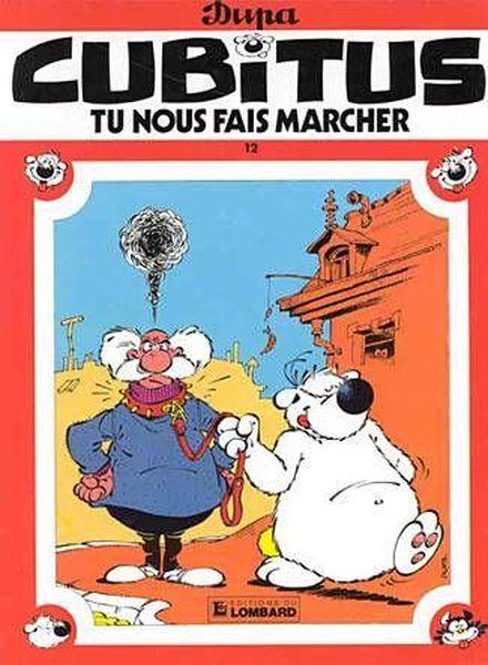 Cubitus T.12 ; Cubitus, tu nous fais marcher