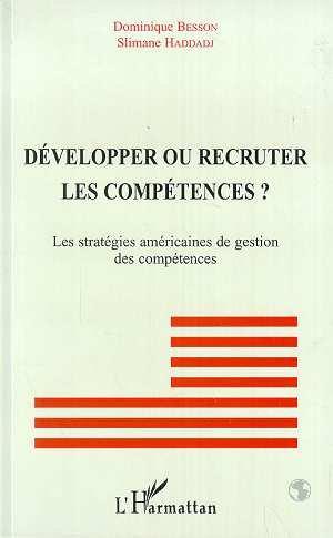 Developper ou recruter les competences ? - les strategies americaines de gestion des competences