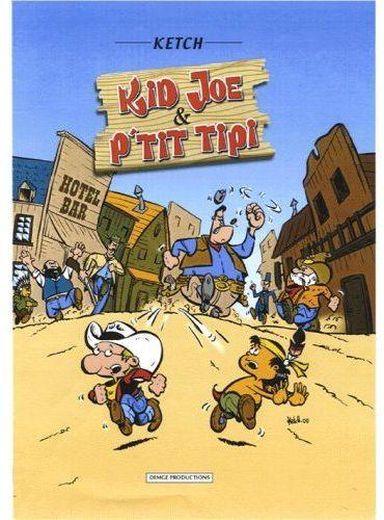 Kid Joe & P'tit Tipi t.1  - Ketch  