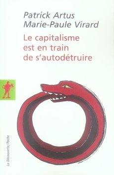 Le capitalisme est en train de s'autodétruire