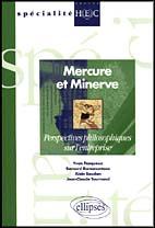Mercure et minerve - perspectives philosophiques de l'entreprise