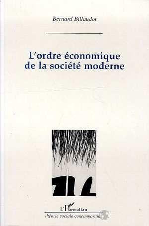 L'ordre economique des societes modernes