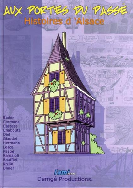Aux portes du passé ; histoires d'alsace
