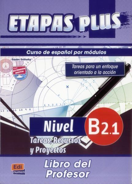 Etapas plus B2.1 ; libro del profesor