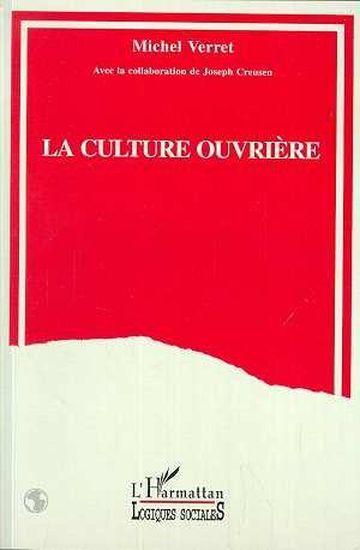 La culture ouvriere