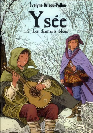 Ysée T.2 ; les diamants bleus