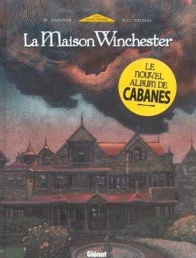 La maison Winchester t.1