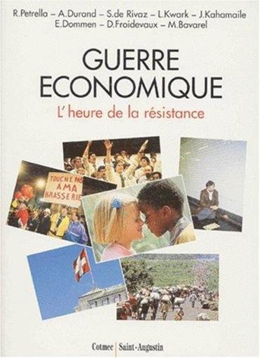 Guerre économique ; l'heure de la résistance