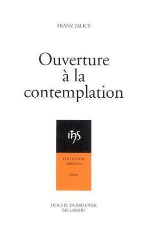 Ouverture a la contemplation