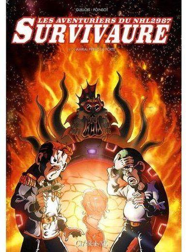 Les aventuriers du NHL2987 Survivaure T.4 ; l'amiral prend la porte