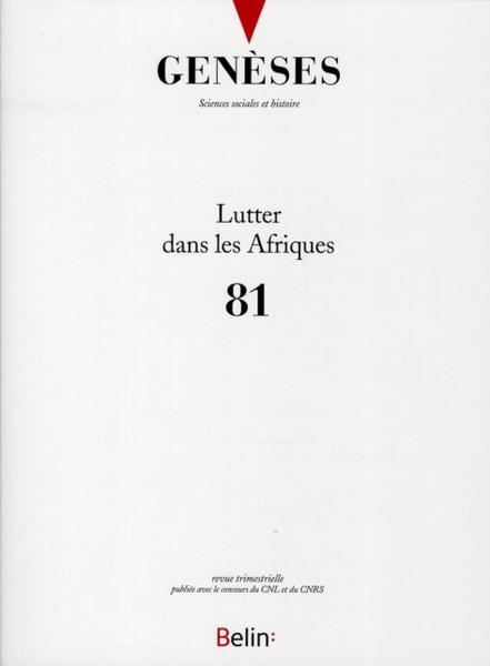REVUE GENESES T.81 ; lutter dans les Afriques