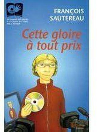 Cette gloire à tout prix