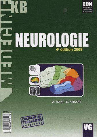 Medecine Kb ; Neurologie (Edition 2009)