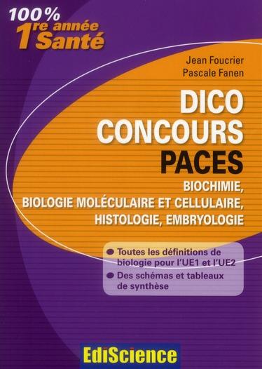 Dico concours ; PACES ; biochimie, biologie moléculaire et cellulaire, histologie, embryologie