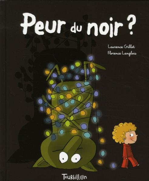 Peur du noir ?